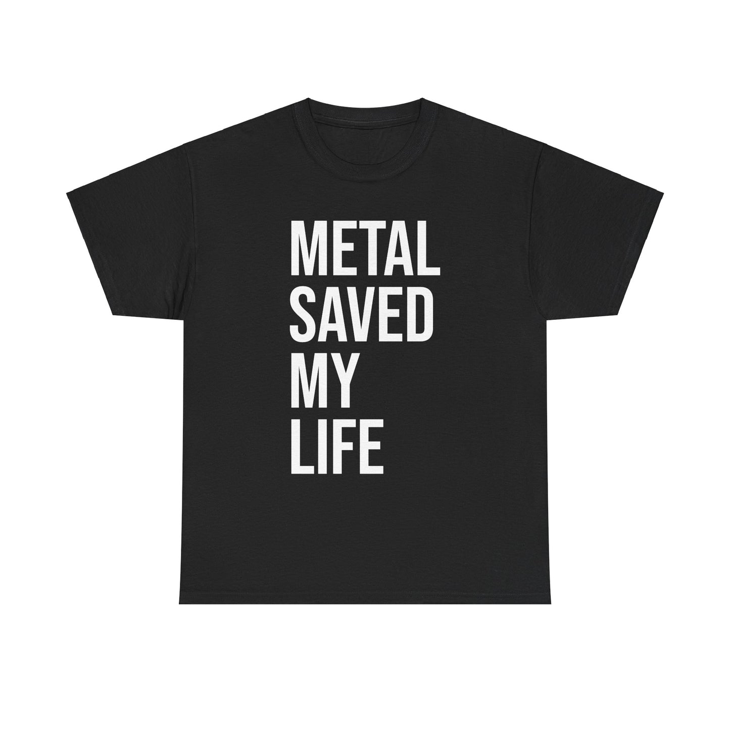 Copy of Metal Saved My Life White